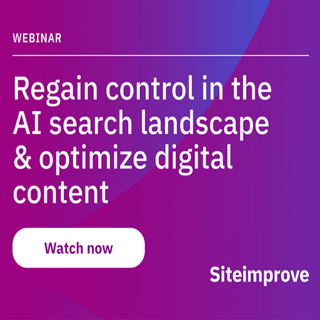 Siteimprove webinar on how to regain control in the AI search landscape and optimize digital content for better visibility and performance.