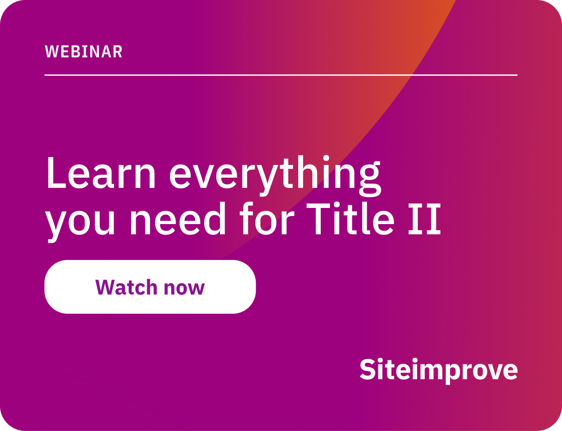 Watch the on-demand webnar Learn everything you need for Title II.